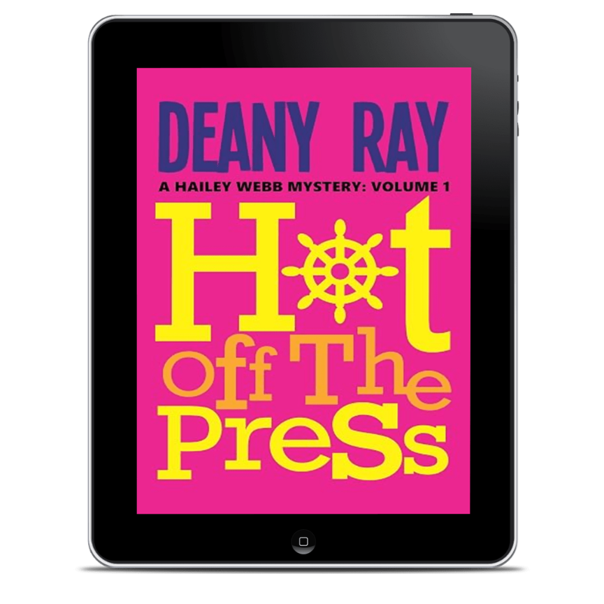 Hot Off the Press (A Hailey Webb Mystery, Volume 1)